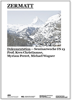 Zermatt Report – Dokumentation