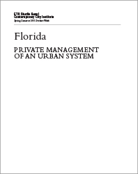 FLORIDA - PRIVATE MANAGEMENT OF AN URBAN SYSTEM